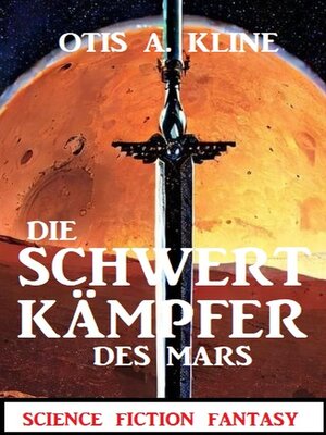 cover image of Die Schwertkämpfer des Mars